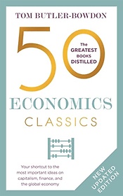 50 Economics Classics (Revised Edition)