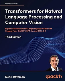 <font title="Transformers for Natural Language Processing and Computer Vision, 3/E(Paperback)">Transformers for Natural Language Proces...</font>