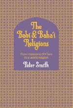 The Babi and Baha`i Religions