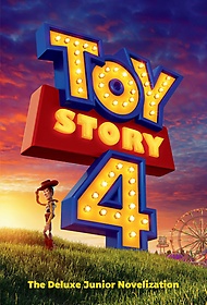 <font title="Toy Story 4: The Deluxe Junior Novelization">Toy Story 4: The Deluxe Junior Novelizat...</font>