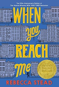 When You Reach Me (2010 Newbery Winner)