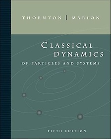 Classical Dynamics of Particles & Systems