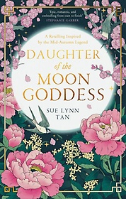 Daughter of the Moon Goddess (Book 1)