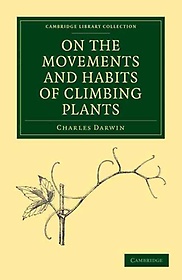<font title="On the Movements and Habits of Climbing Plants">On the Movements and Habits of Climbing ...</font>