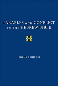 <font title="Parables and Conflict in the Hebrew Bible">Parables and Conflict in the Hebrew Bibl...</font>