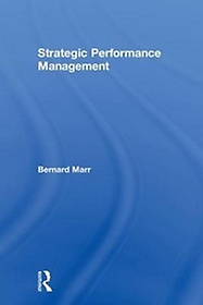 <font title="Strategic Performance Management : Leveraging and Measuring Your Intangible Value Drivers">Strategic Performance Management : Lever...</font>