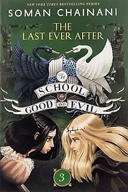 <font title="The School for Good and Evil #3: The Last Ever After">The School for Good and Evil #3: The Las...</font>