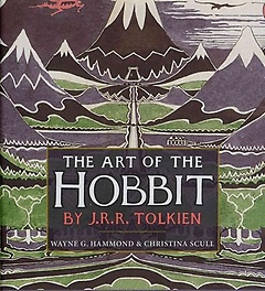 The Art of the Hobbit. J.R.R. Tolkien