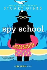 Spy School Goes South (Reprint)