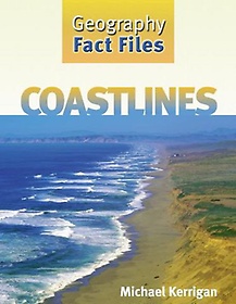 Geography Fact Files: Coastlines