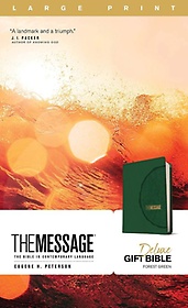 <font title="The Message Deluxe Gift Bible, Large Print (Leather-Look, Green)">The Message Deluxe Gift Bible, Large Pri...</font>