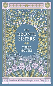 <font title="The Three Novels. by Charlotte Bront, Emily Bront, Anne Bront">The Three Novels. by Charlotte Bront, Em...</font>