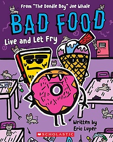 <font title="Bad Food 4:Live and Let Fry: From The Doodle Boy Joe Whale">Bad Food 4:Live and Let Fry: From The ...</font>