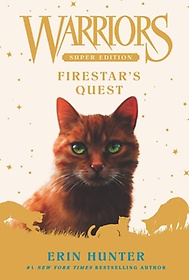 <font title="WARRIORS FIRESTAR S QUEST : WARRIORS SUPER ED # 1">WARRIORS FIRESTAR S QUEST : WARRIORS SUP...</font>
