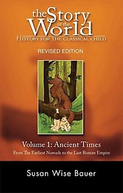 Story of the World, Vol. 1: History for the Classical Child: Ancient Times (Revised)