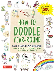 <font title="How to Doodle Year-Round: Cute & Super Easy Drawings for Holidays, Celebrations and Special Events - With Over 1000 Drawings">How to Doodle Year-Round: Cute & Super E...</font>