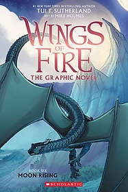 <font title="Moon Rising: A Graphic Novel (Wings of Fire Graphic Novel #6)">Moon Rising: A Graphic Novel (Wings of F...</font>