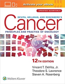 Devita, Hellman, and Rosenberg's cancer :principles and practice of oncology